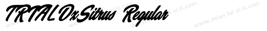 TRIALDxSitrus Regular字体转换